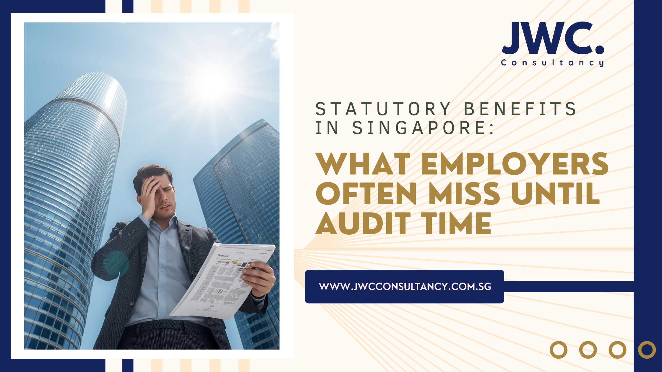 Statutory Benefits in Singapore: What Employers Often Miss Until Audit Time