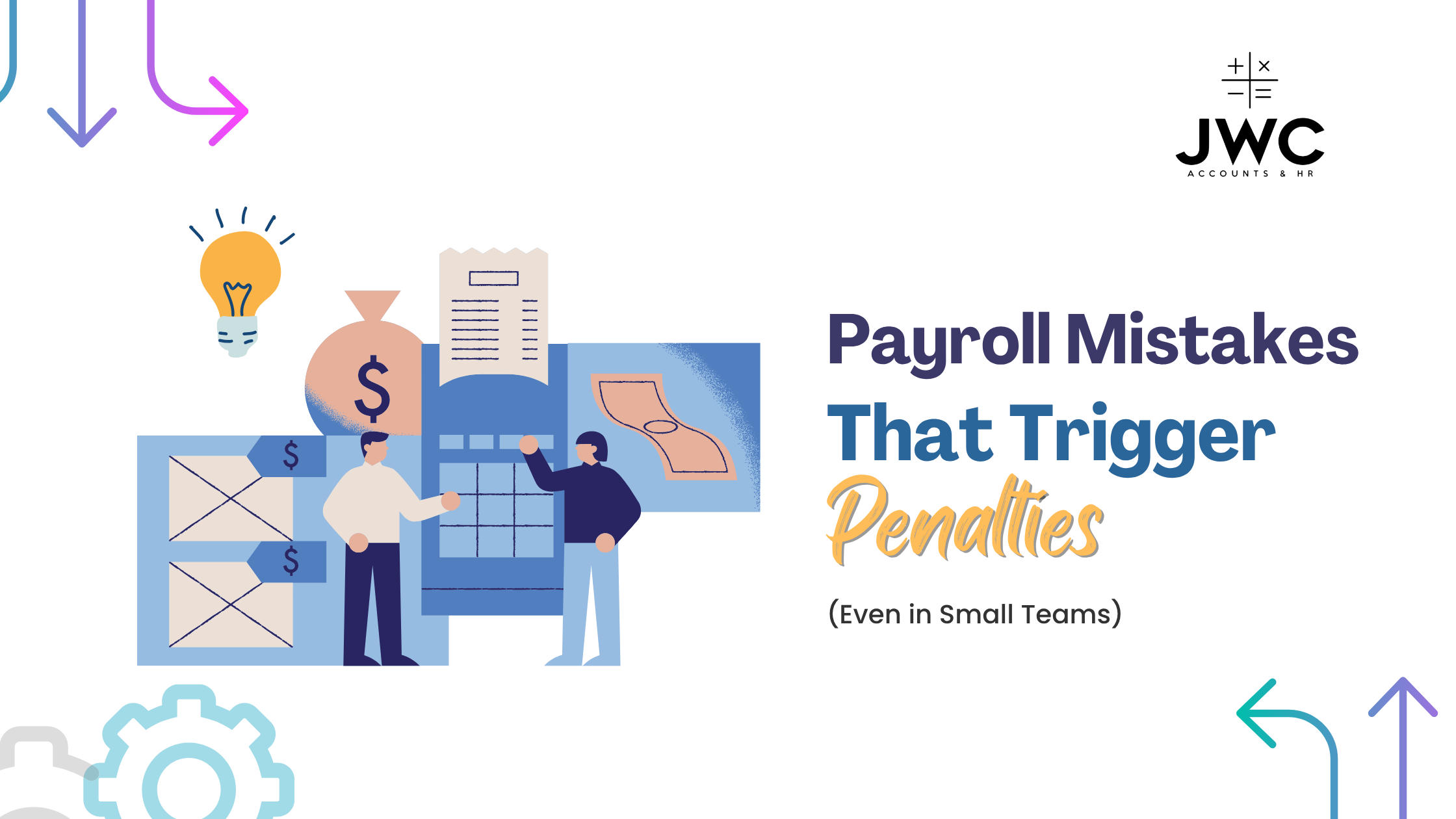 Payroll Mistakes That Trigger Penalties (Even in Small Teams)