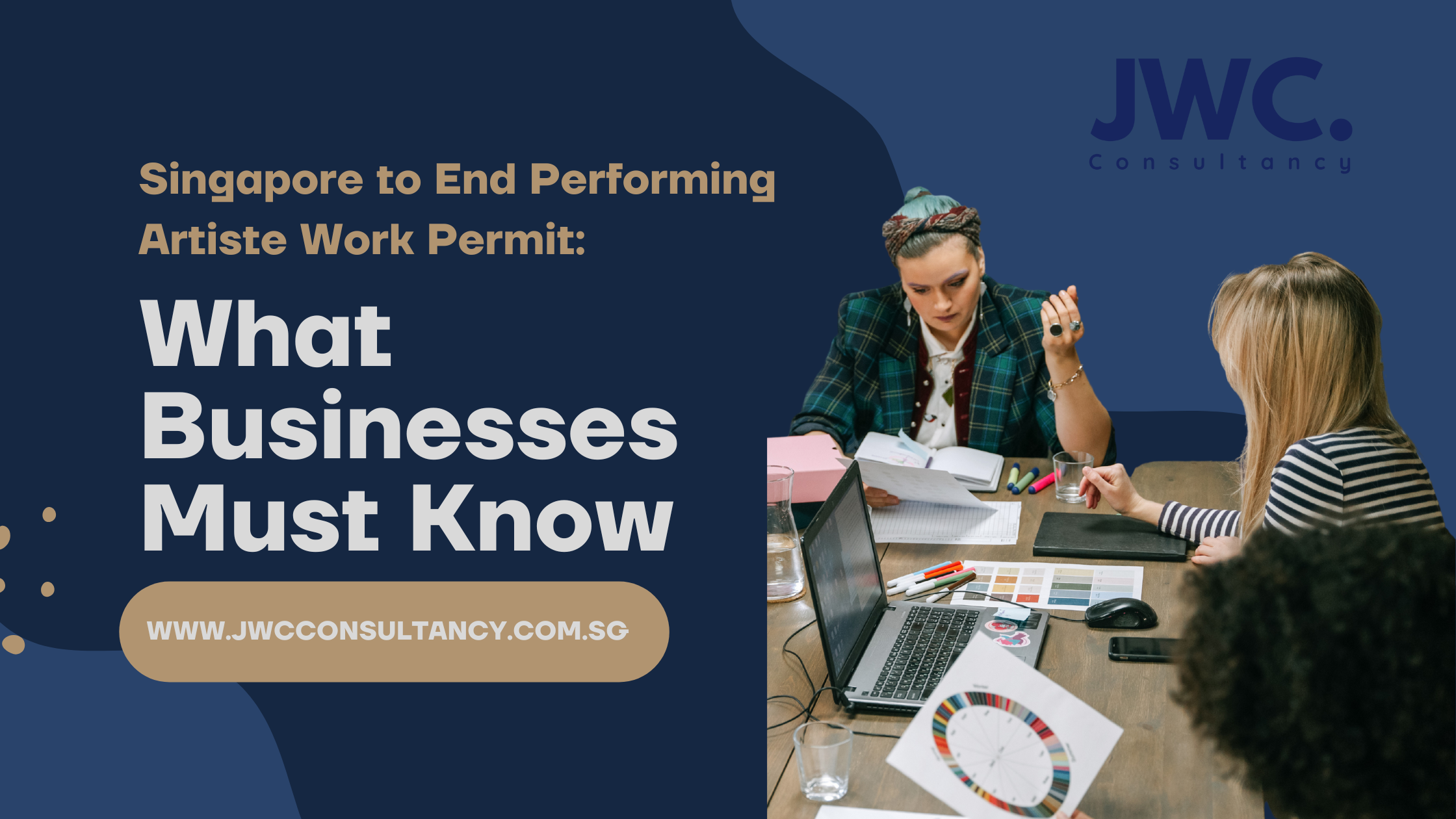 Singapore to End Performing Artiste Work Permit: What Businesses Must Know