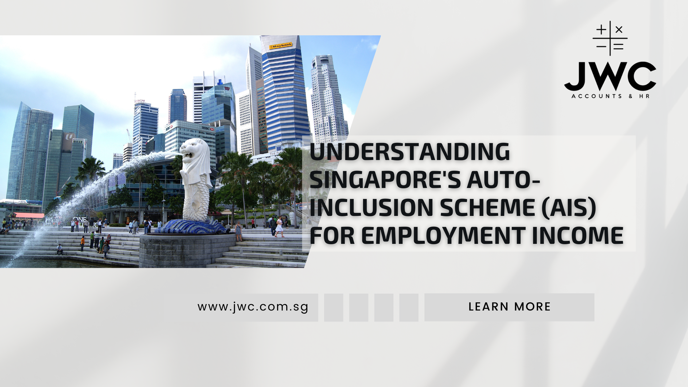 Understanding Singapore's Auto-Inclusion Scheme (AIS) for Employment Income