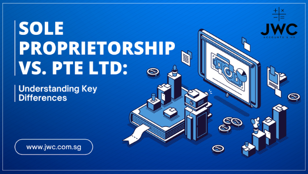 Sole Proprietorship vs. Pte Ltd: Understanding Key Differences